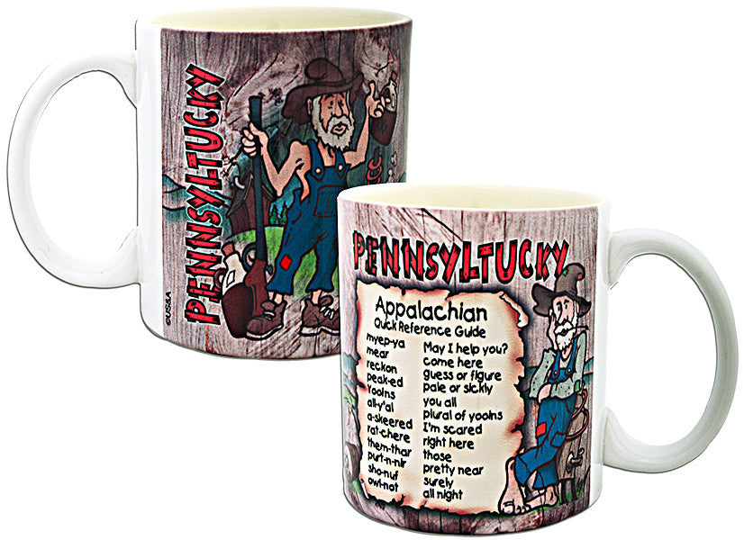 Coffee Mug Appalachian Sayings Pennsyltucky