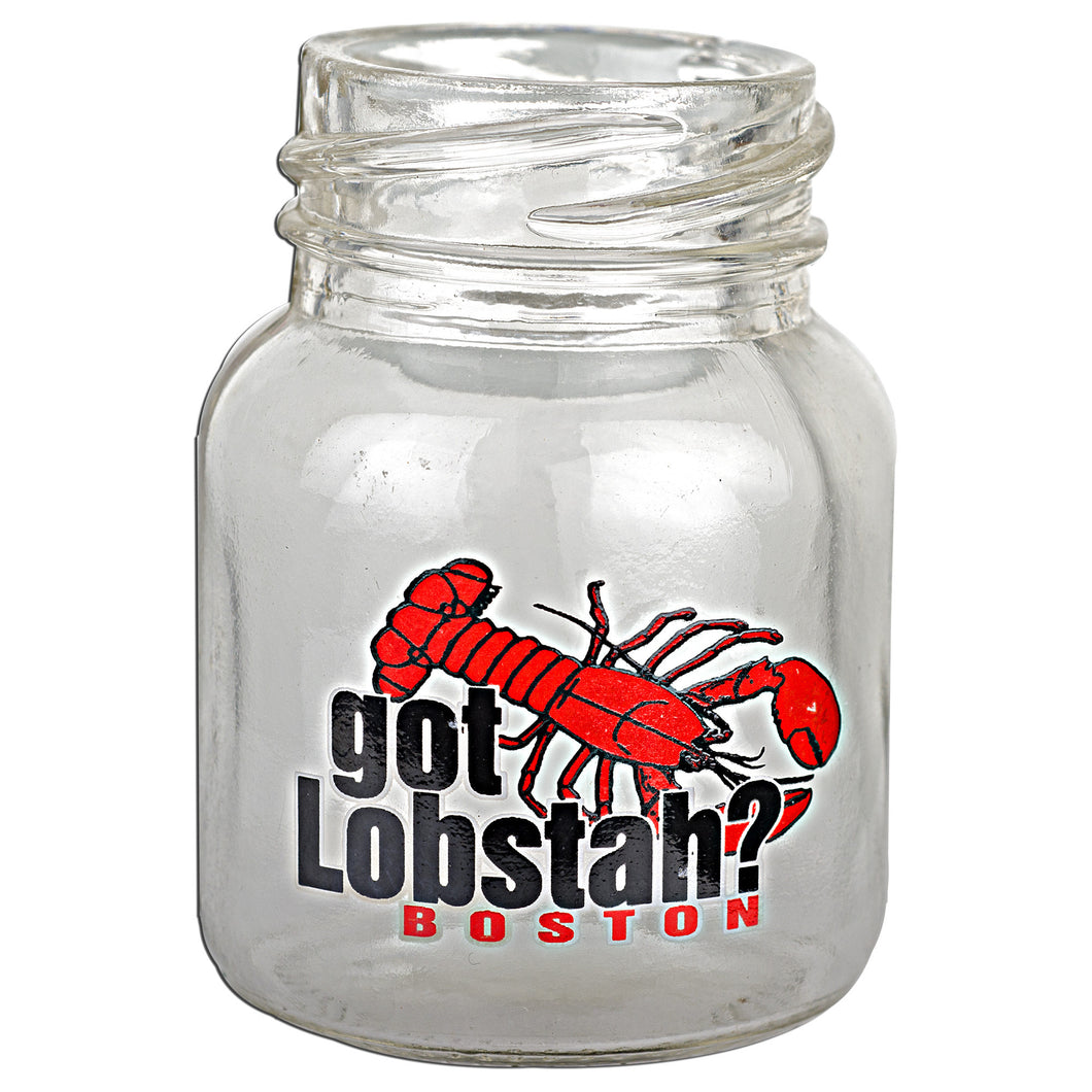 Mason Jar Shot Got Lobstah? Boston