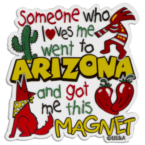 Rubber Magnet - Large - Arizona Someone Loves Me