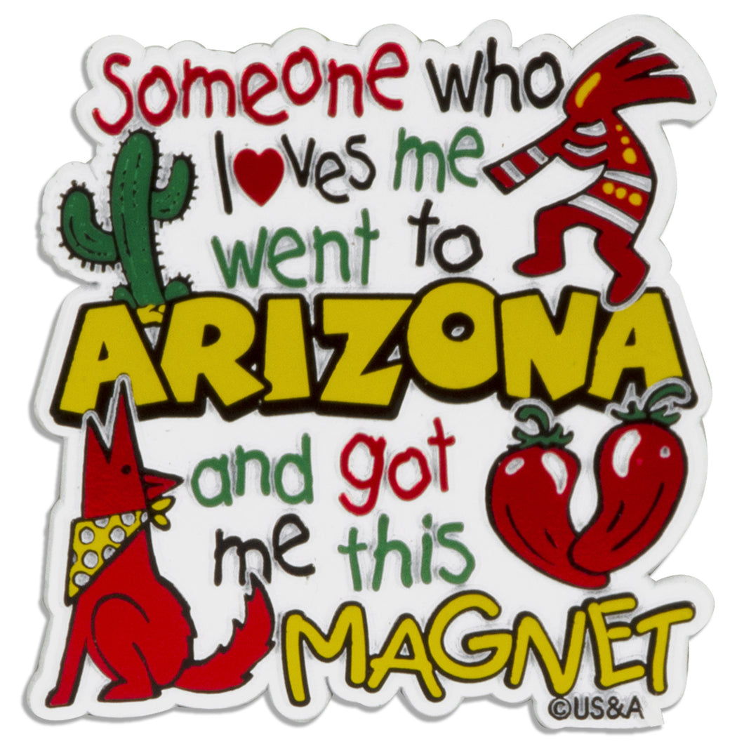 Rubber Magnet - Large - Arizona Someone Loves Me