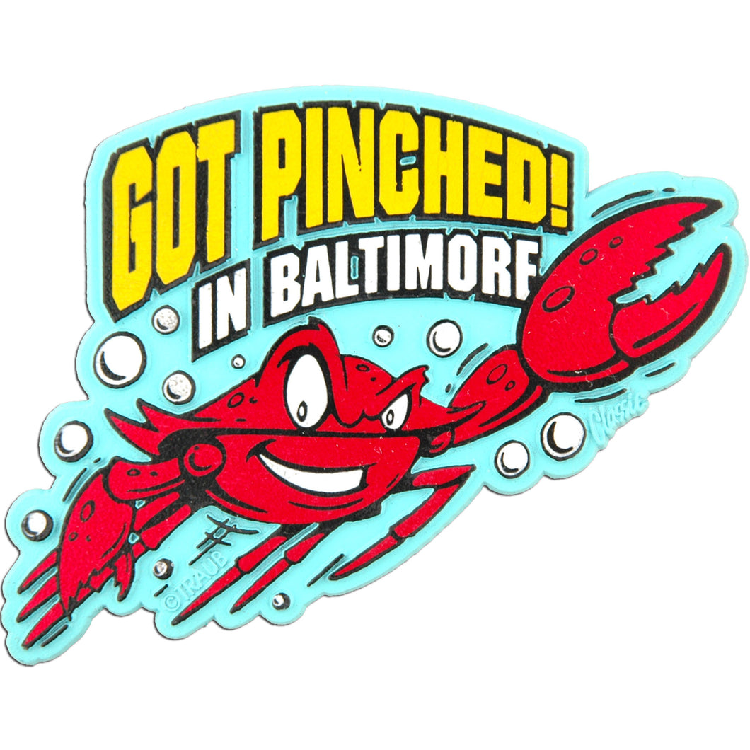 Rubber Magnet Large Got Pinched in Baltimore
