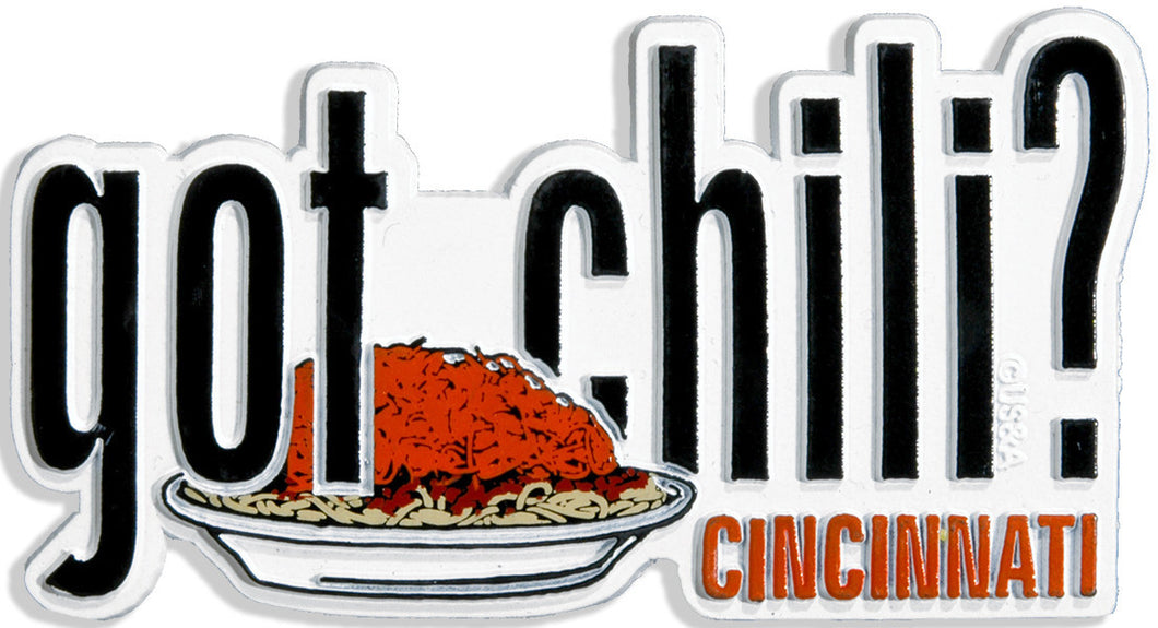 Rubber Magnet Large Cincinnati Got Chili ?