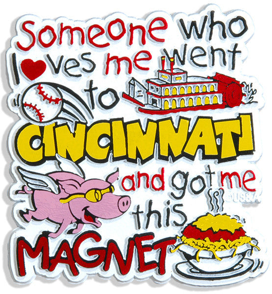 Rubber Magnet Large Cincinnati Someone Loves Me