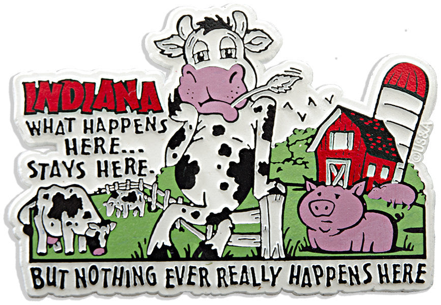 Rubber Magnet Large Indiana What Happens Here