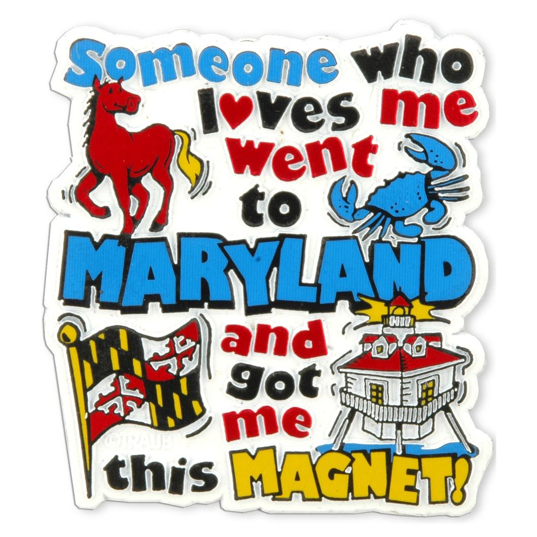 Rubber Magnet Large Maryland Someone Loves Me