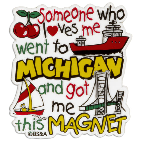 Rubber Magnet - Large - Michigan Someone Loves me