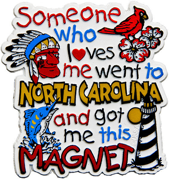 Rubber Magnet Large North Carolina Someone Loves Me