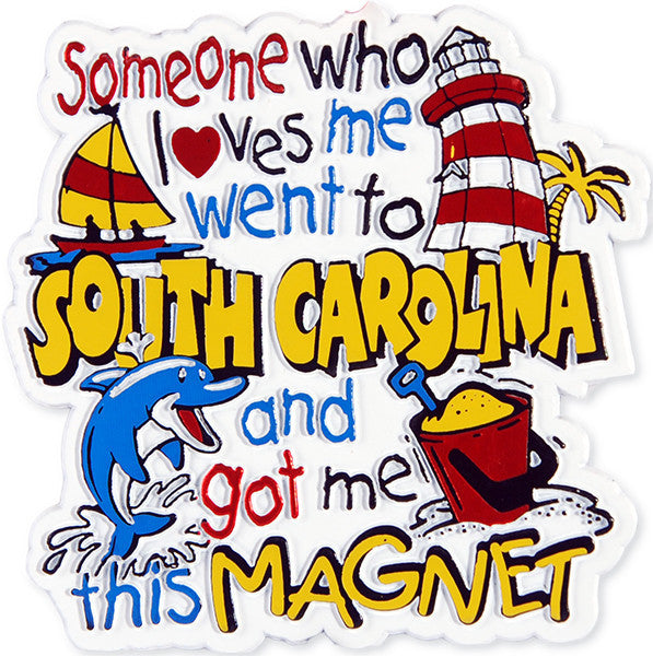 Rubber Magnet Large South Carolina Someone Loves Me