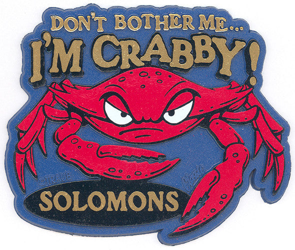 Rubber Magnet Large Solomons Don't Bother Me...I'm Crabby