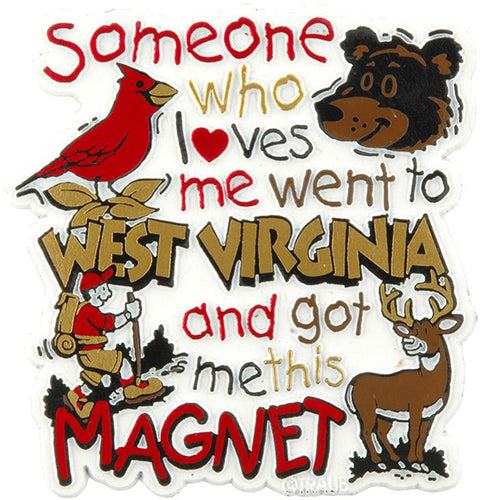 Rubber Magnet Large West Va Someone Loves Me