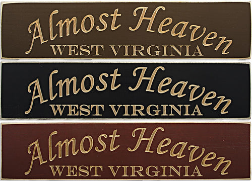 Wood Sign Carved Almost Heaven West Virginia Souvenir